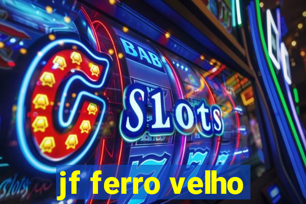 jf ferro velho